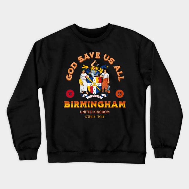 Birmingham god save us all Crewneck Sweatshirt by Elysium Studio